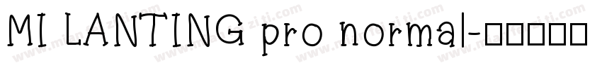 MI LANTING pro normal字体转换